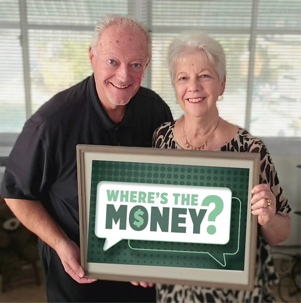 JW and Carol Wurzell — Where's the Money